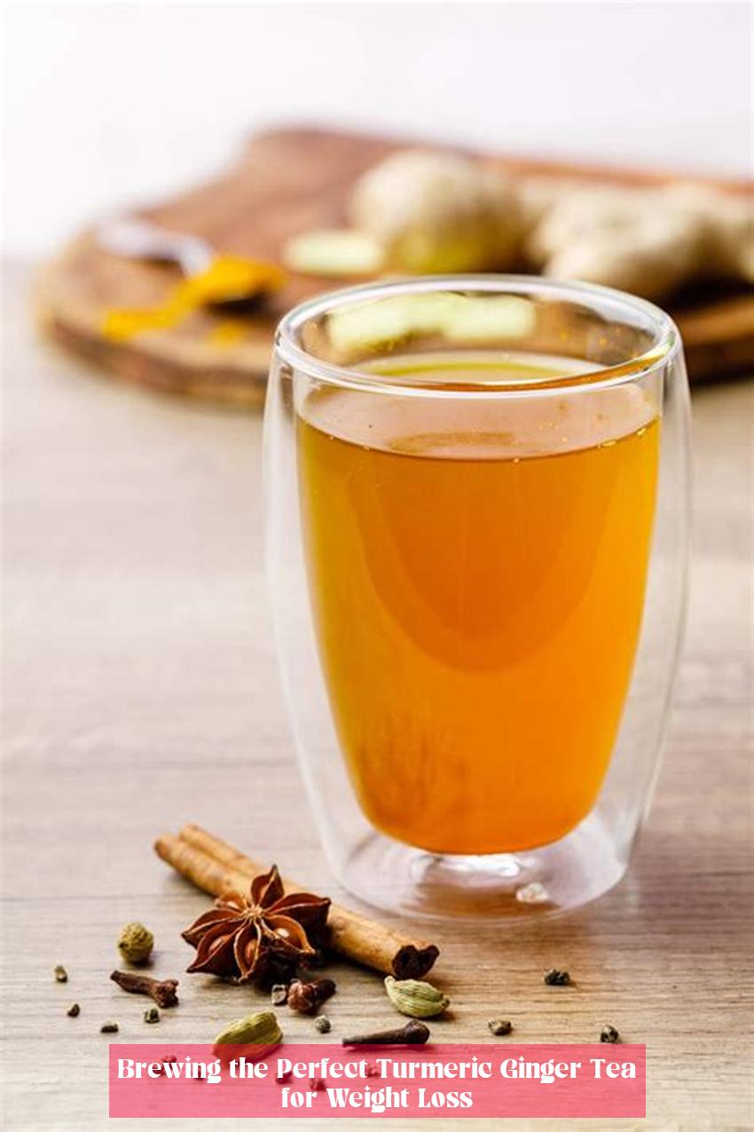 Brewing the Perfect Turmeric Ginger Tea for Weight Loss