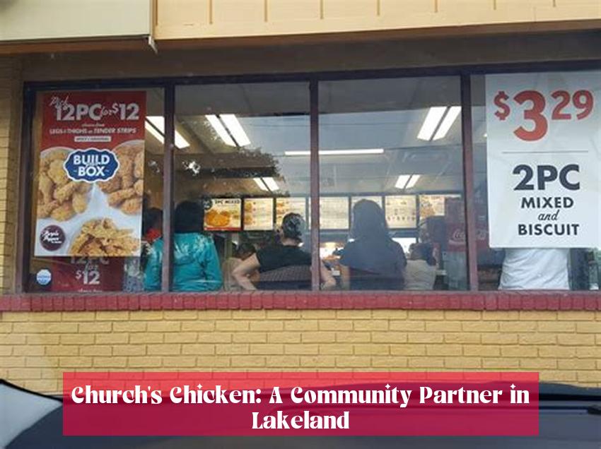 Church's Chicken: A Community Partner in Lakeland