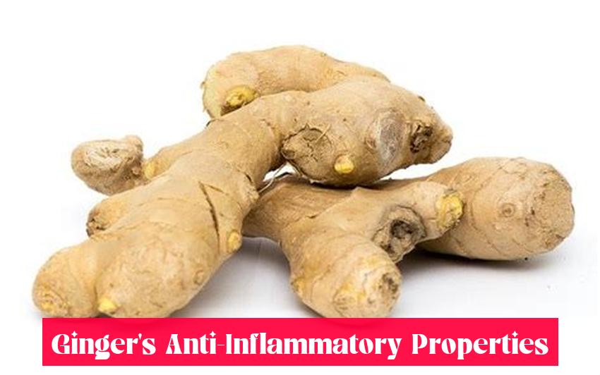 Ginger's Anti-Inflammatory Properties