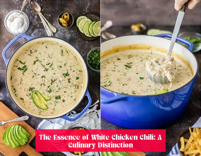 The Essence of White Chicken Chili: A Culinary Distinction