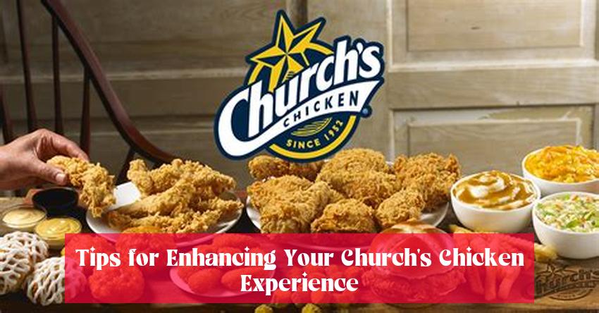 Tips for Enhancing Your Church's Chicken Experience