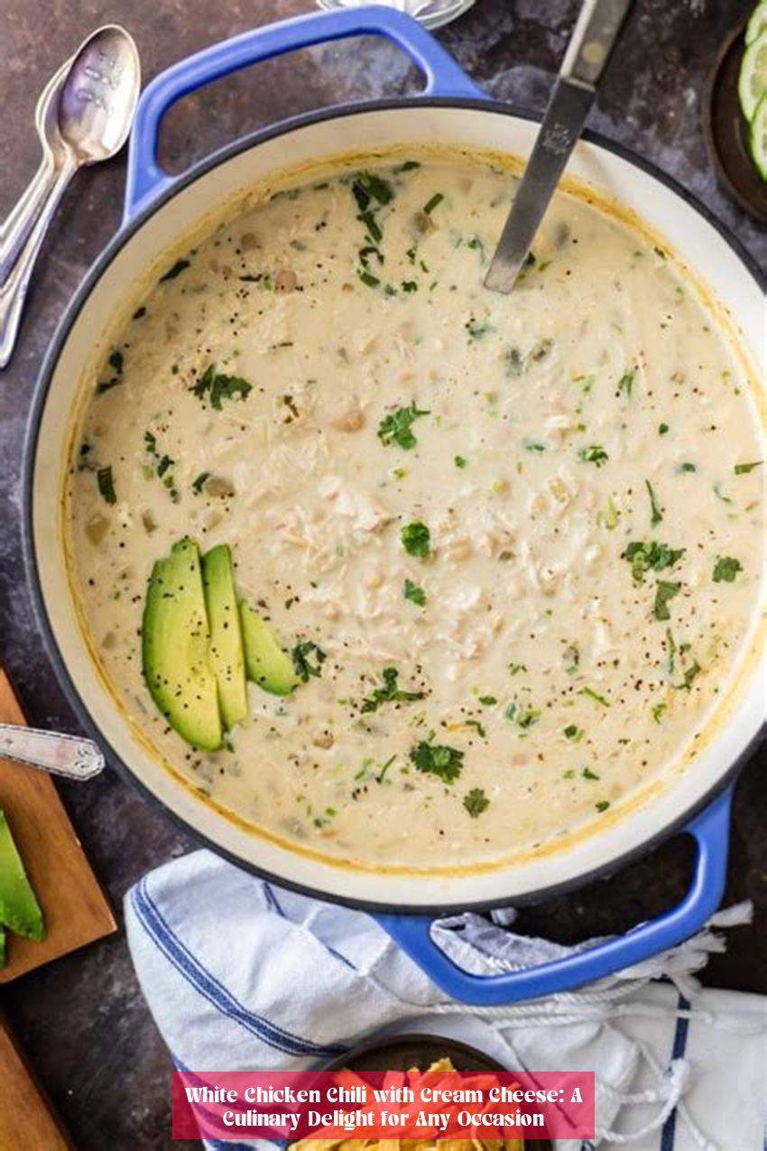 White Chicken Chili with Cream Cheese: A Culinary Delight for Any Occasion